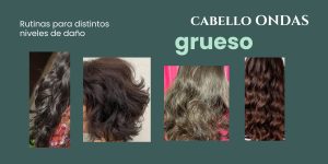 CABELLO ONDAS- GRUESO: Rutinas para distintos niveles de daño